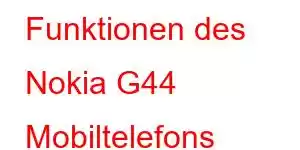 Funktionen des Nokia G44 Mobiltelefons