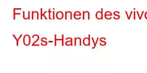 Funktionen des vivo Y02s-Handys