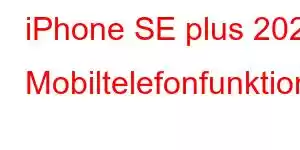 iPhone SE plus 2023 Mobiltelefonfunktionen