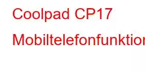 Coolpad CP17 Mobiltelefonfunktionen