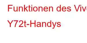 Funktionen des Vivo Y72t-Handys