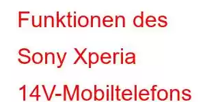 Funktionen des Sony Xperia 14V-Mobiltelefons