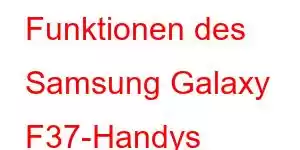 Funktionen des Samsung Galaxy F37-Handys