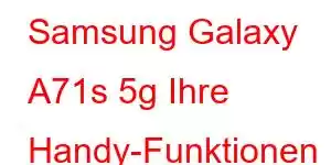 Samsung Galaxy A71s 5g Ihre Handy-Funktionen