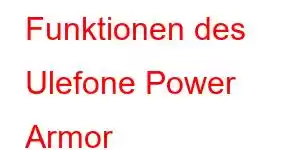 Funktionen des Ulefone Power Armor 20T-Mobiltelefons