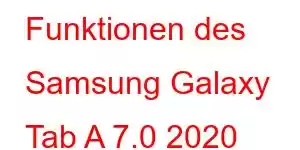 Funktionen des Samsung Galaxy Tab A 7.0 2020