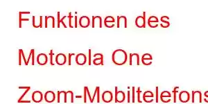 Funktionen des Motorola One Zoom-Mobiltelefons