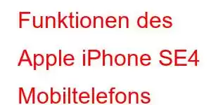 Funktionen des Apple iPhone SE4 Mobiltelefons