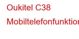 Oukitel C38 Mobiltelefonfunktionen