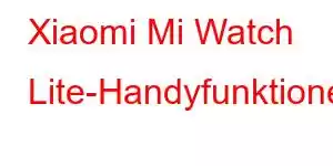 Xiaomi Mi Watch Lite-Handyfunktionen