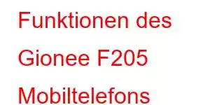 Funktionen des Gionee F205 Mobiltelefons