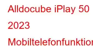 Alldocube iPlay 50 2023 Mobiltelefonfunktionen