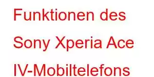 Funktionen des Sony Xperia Ace IV-Mobiltelefons