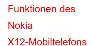 Funktionen des Nokia X12-Mobiltelefons