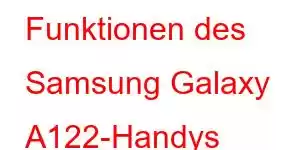 Funktionen des Samsung Galaxy A122-Handys