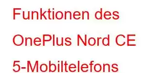 Funktionen des OnePlus Nord CE 5-Mobiltelefons