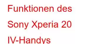 Funktionen des Sony Xperia 20 IV-Handys