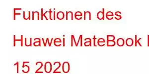 Funktionen des Huawei MateBook D 15 2020 Mobiltelefons