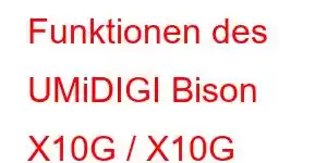 Funktionen des UMiDIGI Bison X10G / X10G NFC-Mobiltelefons