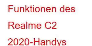 Funktionen des Realme C2 2020-Handys