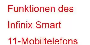 Funktionen des Infinix Smart 11-Mobiltelefons