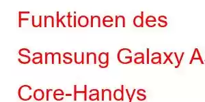 Funktionen des Samsung Galaxy A3 Core-Handys