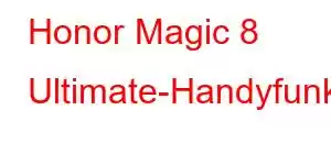 Honor Magic 8 Ultimate-Handyfunktionen