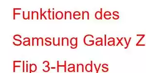 Funktionen des Samsung Galaxy Z Flip 3-Handys