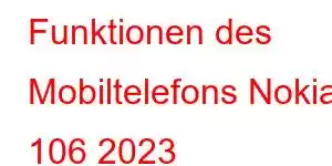 Funktionen des Mobiltelefons Nokia 106 2023