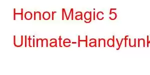 Honor Magic 5 Ultimate-Handyfunktionen