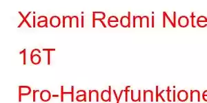 Xiaomi Redmi Note 16T Pro-Handyfunktionen