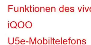 Funktionen des vivo iQOO U5e-Mobiltelefons