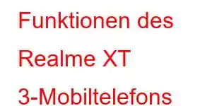 Funktionen des Realme XT 3-Mobiltelefons