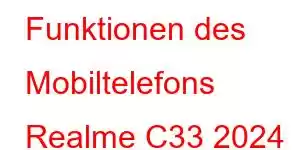 Funktionen des Mobiltelefons Realme C33 2024