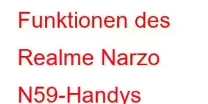 Funktionen des Realme Narzo N59-Handys