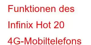 Funktionen des Infinix Hot 20 4G-Mobiltelefons