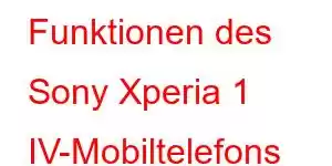 Funktionen des Sony Xperia 1 IV-Mobiltelefons