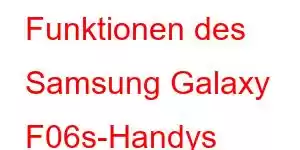 Funktionen des Samsung Galaxy F06s-Handys