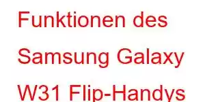 Funktionen des Samsung Galaxy W31 Flip-Handys