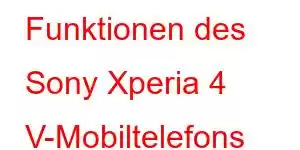 Funktionen des Sony Xperia 4 V-Mobiltelefons