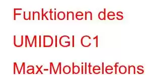 Funktionen des UMIDIGI C1 Max-Mobiltelefons