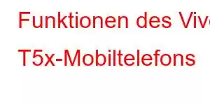 Funktionen des Vivo T5x-Mobiltelefons