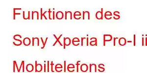 Funktionen des Sony Xperia Pro-I ii Mobiltelefons