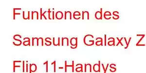 Funktionen des Samsung Galaxy Z Flip 11-Handys