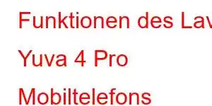 Funktionen des Lava Yuva 4 Pro Mobiltelefons