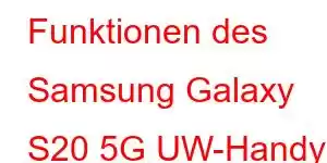 Funktionen des Samsung Galaxy S20 5G UW-Handys