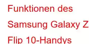 Funktionen des Samsung Galaxy Z Flip 10-Handys