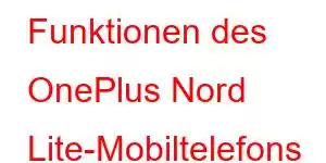 Funktionen des OnePlus Nord Lite-Mobiltelefons