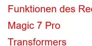 Funktionen des Red Magic 7 Pro Transformers Edition-Handys