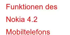 Funktionen des Nokia 4.2 Mobiltelefons